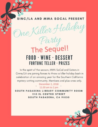 SoCalMWA Event One Killer Holiday Party — The Sequel!