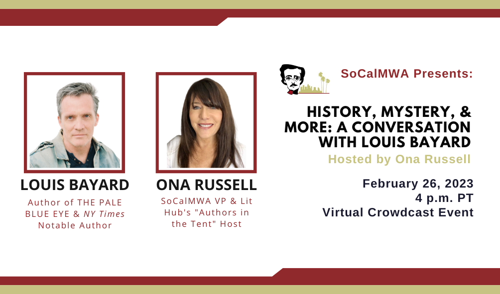 Graphic announcing crowdcast meeting with Louis Bayard. Includes photos of author and host, Ona Russell.